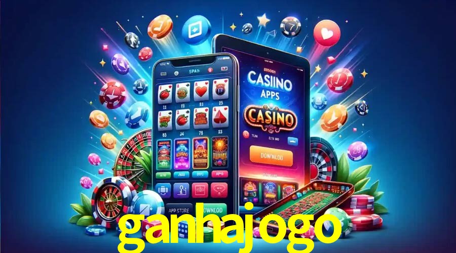 APP oficial da ganhajogo para mobile